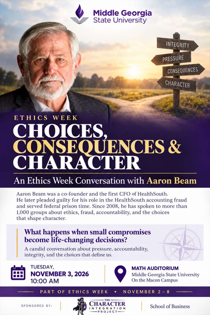 Middle Georgia State University Ethics Week flyer featuring speaker Aaron Beam for a talk titled "Choices, Consequences & Character" on Tuesday, November 3, 2026, at 10:00 AM in the Macon Campus Math Auditorium.   